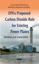 Book cover of: EPAs Proposed Carbon Dioxide Rule for Existing Power Plants. By: Carmella Ramos