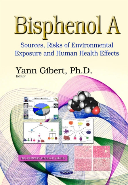 Book cover of: Bisphenol A. By: Yann Gibert