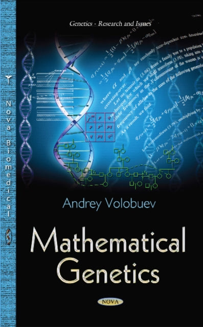 Book cover of: Mathematical Genetics. By: Nikolaevich Andrey Volobuev