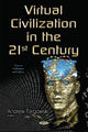 Book cover of: Virtual Civilization in the 21st Century. By: Andrew Targowski
