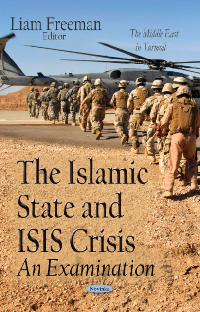 Book cover of: Islamic State & ISIS Crisis. By: Liam Freeman