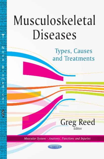 Book cover of: Musculoskeletal Diseases. By: Greg Reed