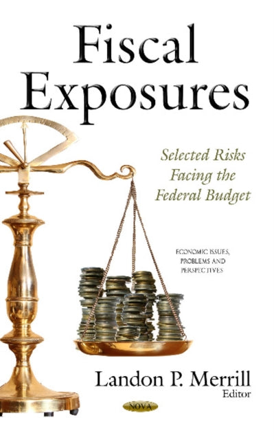 Book cover of: Fiscal Exposures. By: Landon P. Merrill