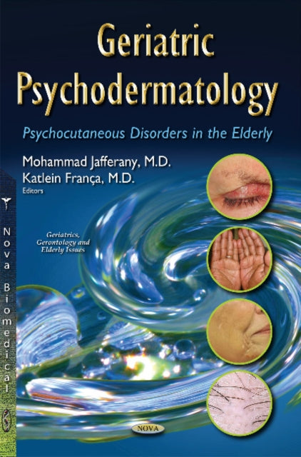 Book cover of: Geriatric Psychodermatology. By: Mohammad Jafferany