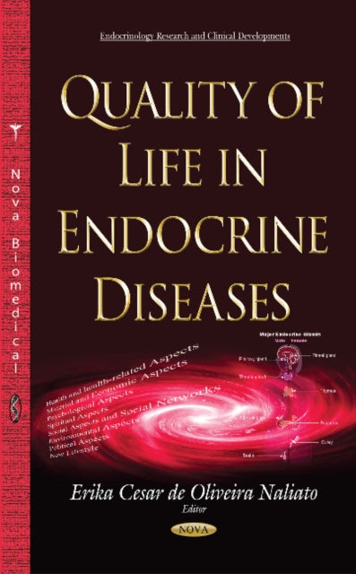 Book cover of: Quality of Life in Endocrine Diseases. By: Erika Cesar de Oliveira Naliato