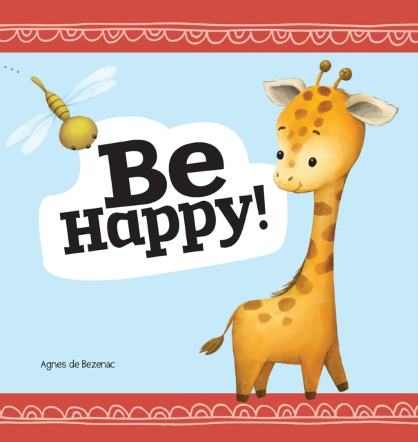 Book cover of: Be Happy