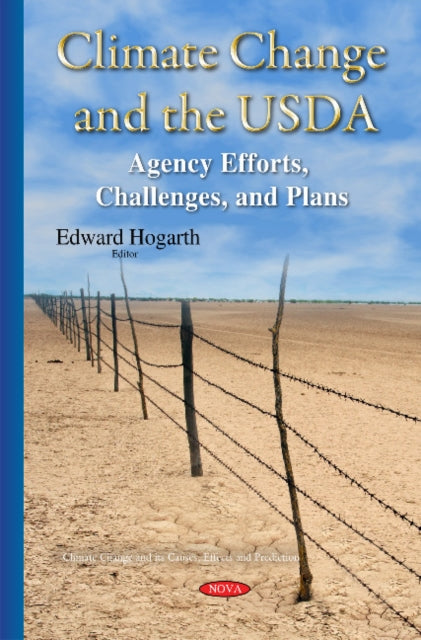 Book cover of: Climate Change & the USDA. By: Edward Hogarth