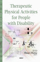 Book cover of: Therapeutic Physical Activities for People with Disability. By: Li Li