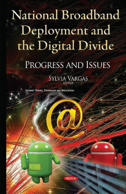 Book cover of: National Broadband Deployment & the Digital Divide. By: Sylvia Vargas