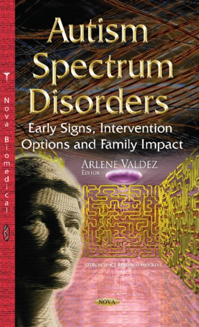 Book cover of: Autism Spectrum Disorders. By: Arlene Valdez