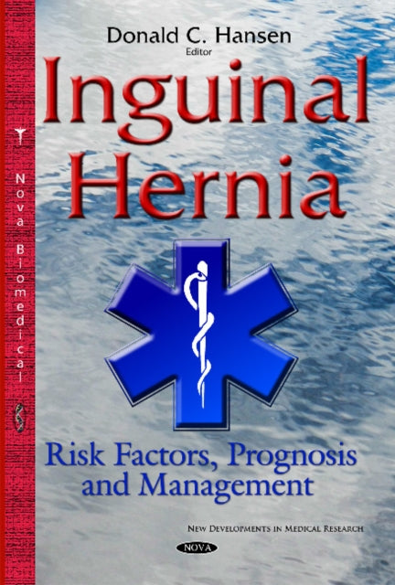 Book cover of: Inguinal Hernia. By: Donald C. Hansen