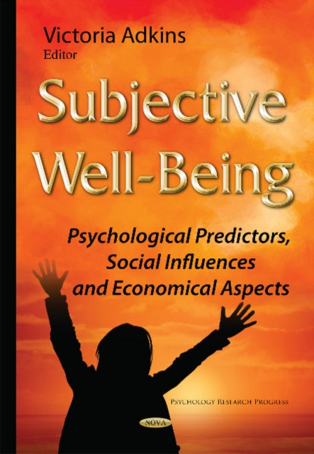 Book cover of: Subjective Well-Being. By: Victoria Adkins