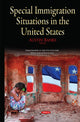 Book cover of: Special Immigration Situations in the United States. By: Austin Banks