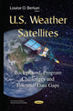 Book cover of: U.S. Weather Satellites. By: Louise O. Berkan