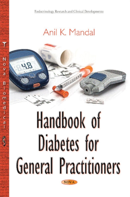 Book cover of: Handbook of Diabetes for General Practitioners. By: Anil K. Mandal