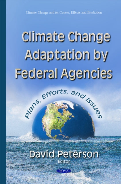 Book cover of: Climate Change Adaptation by Federal Agencies. By: David Peterson