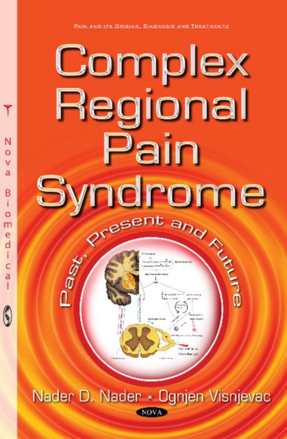 Book cover of: Complex Regional Pain Syndrome. By: Nader D. Nader