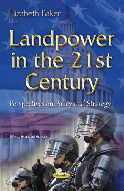Book cover of: Landpower in the 21st Century. By: Elizabeth Baker