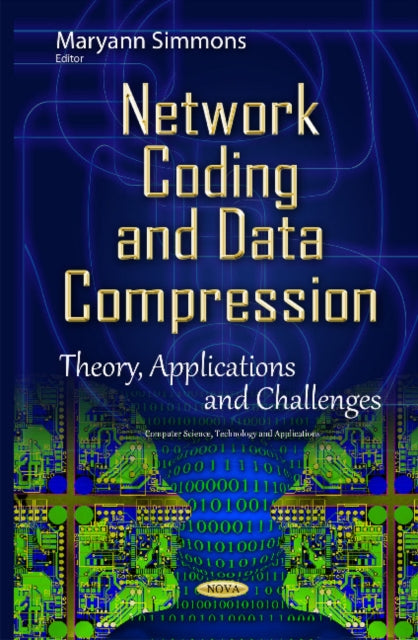 Book cover of: Network Coding & Data Compression. By: Maryann Simmons