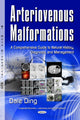 Book cover of: Arteriovenous Malformations. By: Dale Ding