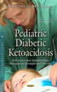 Book cover of: Pediatric Diabetic Ketoacidosis. By: Stephen C. Duck