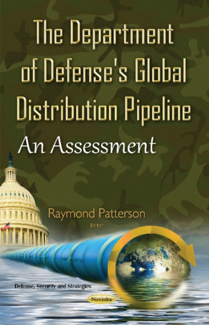 Book cover of: Department of Defense's Global Distribution Pipeline. By: Raymond Patterson