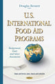Book cover of: U.S. International Food Aid Programs. By: Douglas Bennett