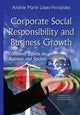 Book cover of: Corporate Social Responsibility & Business Growth. By: Andrée Marie López-Fernández