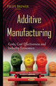 Book cover of: Additive Manufacturing. By: Felipe Brewer