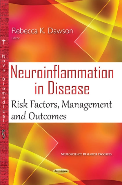 Book cover of: Neuroinflammation in Disease. By: Rebecca K. Dawson