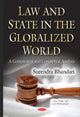 Book cover of: Law & State in the Globalized World. By: Surendra Bhandari
