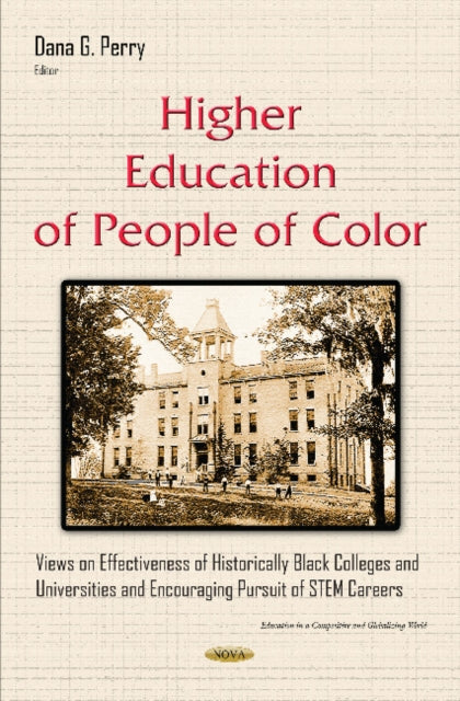 Book cover of: Higher Education of People of Color. By: Dana G. Perry