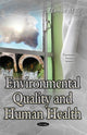Book cover of: Environmental Quality & Human Health. By: Harriet Mills