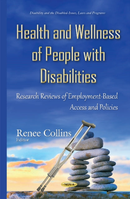 Book cover of: Health & Wellness of People with Disabilities. By: Renee Collins
