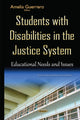 Book cover of: Students with Disabilities in the Justice System. By: Amelia Guerrero