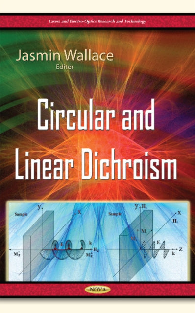 Book cover of: Circular & Linear Dichroism. By: Jasmin Wallace