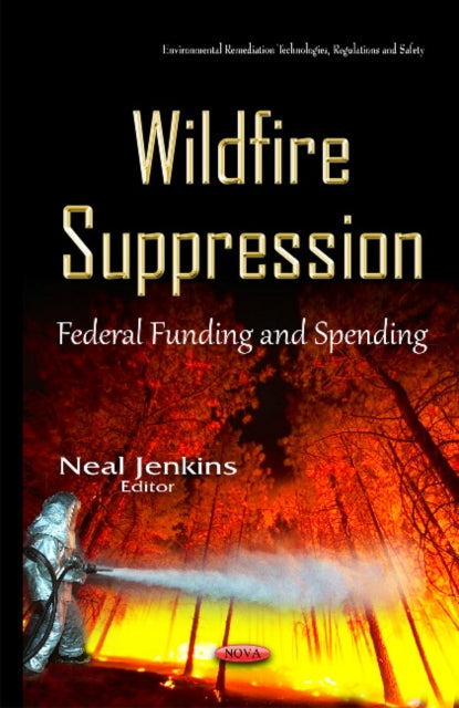 Book cover of: Wildfire Suppression. By: Neal Jenkins