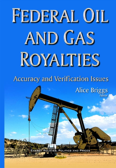 Book cover of: Federal Oil & Gas Royalties. By: Alice Briggs