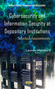 Book cover of: Cybersecurity & Information Security at Depository Institutions. By: Lauren Hubbard