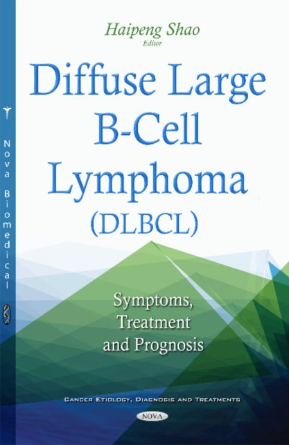 Book cover of: Diffuse Large B-Cell Lymphoma (DLBCL). By: Haipeng Shao