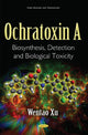 Book cover of: Ochratoxin A. By: Wentao Xu