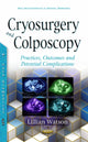 Book cover of: Cryosurgery & Colposcopy. By: Lillian Watson