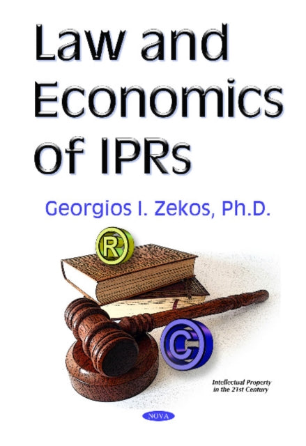 Book cover of: Law & Economics of IPRs. By: Georgios I. Zekos