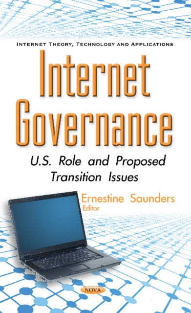 Book cover of: Internet Governance. By: Ernestine Saunders
