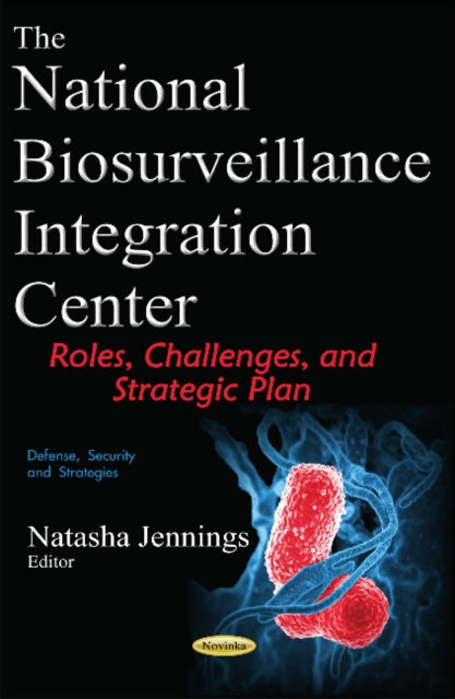 Book cover of: National Biosurveillance Integration Center. By: Natasha Jennings