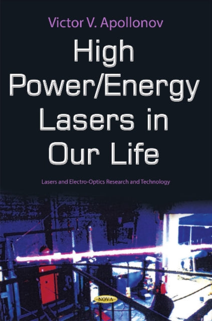 Book cover of: High Power Lasers in Our Life. By: Victor V. Apollonov