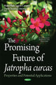 Book cover of: Promising Future of Jatropha Curcas. By: Maira Rubi Segura-Campos