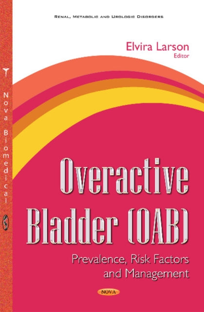 Book cover of: Overactive Bladder (OAB). By: Elvira Larson