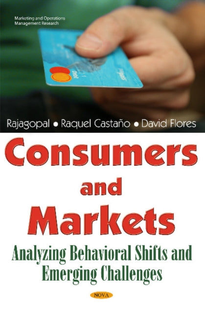 Book cover of: Consumers & Markets. By: Rajagopal