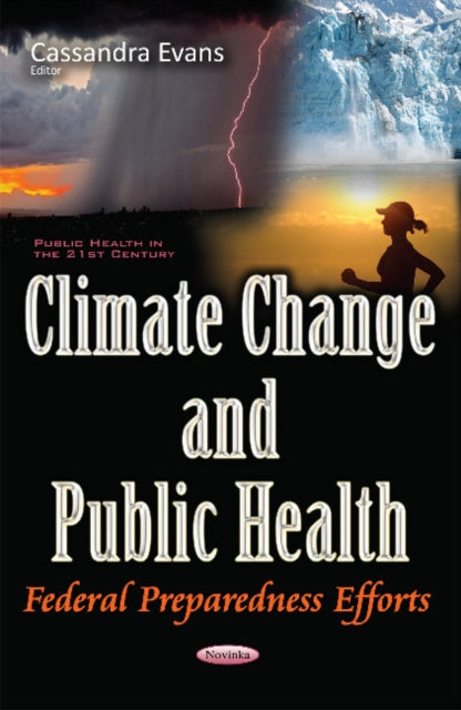 Book cover of: Climate Change & Public Health. By: Cassandra Evans